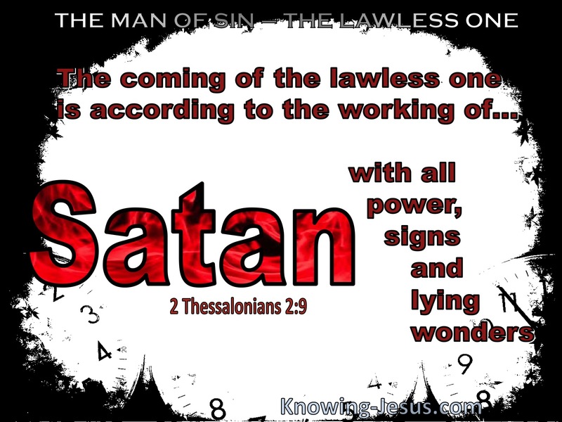2 Thessalonians 2:9 The Coming Of The Lawless One Is In Accordance With Power Signs nS Lying Wonders (white)